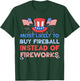 Most Likely To Buy Fireball Instead Of Fireworks 4th Of July T-Shirt - T-Shirt | Forest