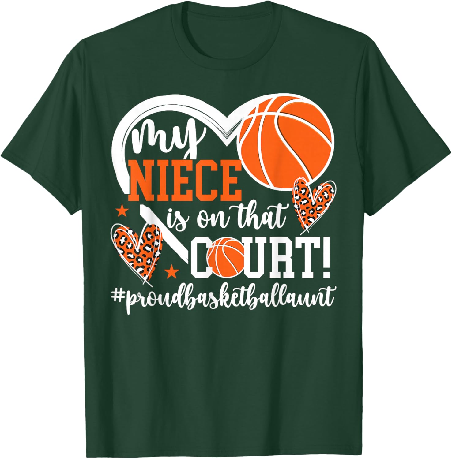 My Niece Basketball Aunt Of A Basketball Player Aunt T-Shirt - T-Shirt | Forest