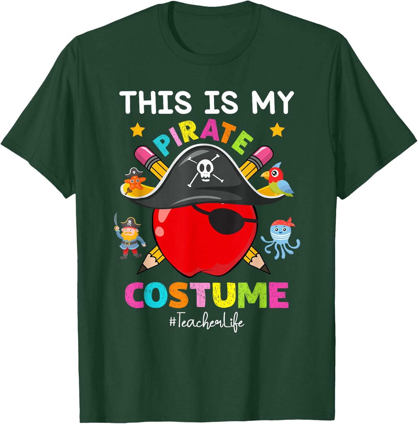 Pirate Teacher Life Spooky Halloween Costume Pirate Day T-Shirt - T-Shirt | Forest
