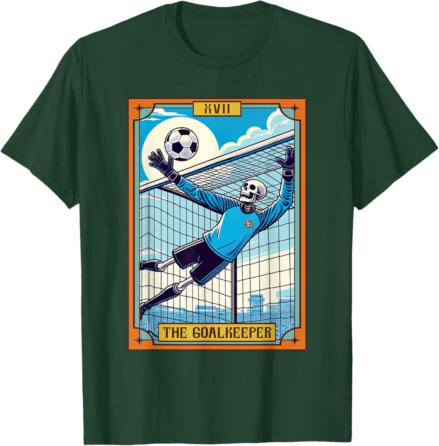 Funny Skeleton Goalkeeper Soccer The Goalkeeper Tarot Card T-Shirt - T-Shirt | Forest