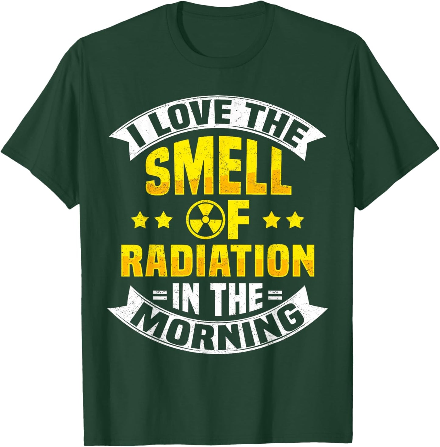 Radioactive Nuclear Nuclear Power Nuclear Engineer & Nuclear Energy T-Shirt - T-Shirt | Forest