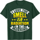 Radioactive Nuclear Nuclear Power Nuclear Engineer & Nuclear Energy T-Shirt - T-Shirt | Forest