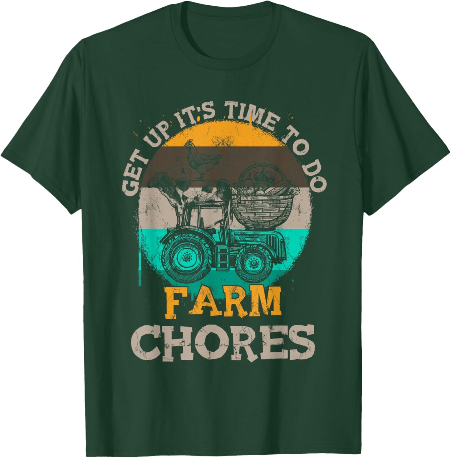 Get Up Its Time To Do Farm Chores Farm-Girl Timesup Farming T-Shirt - T-Shirt | Forest