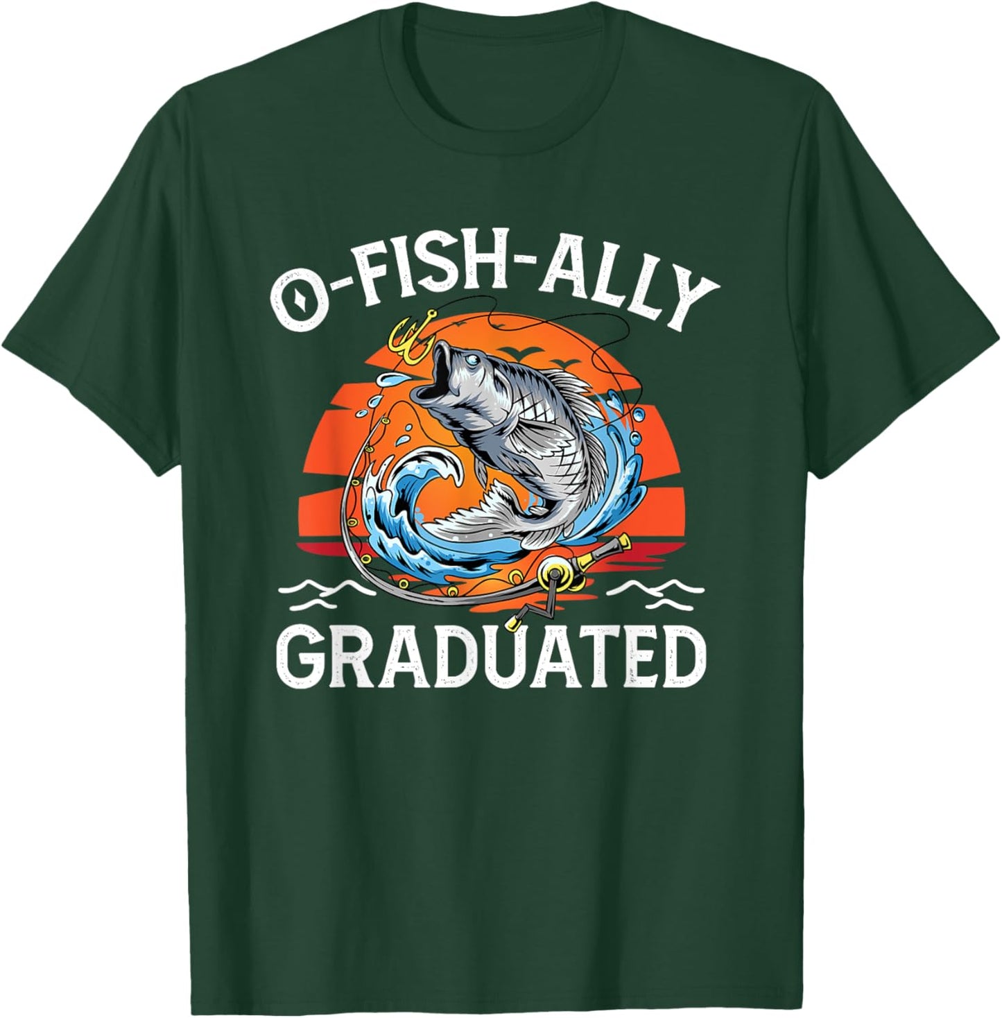 Retro O-Fish-Ally Graduated Senior Graduation Fishing T-Shirt - T-Shirt | Forest