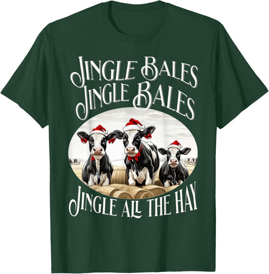 Jingle Bales Jingle Bales Jingle All the Hay Christmas Cows T-Shirt - T-Shirt | Forest