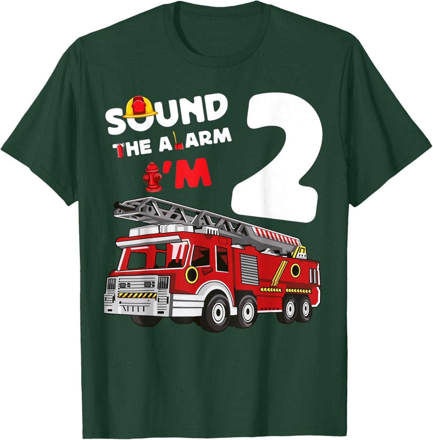 Sound Alarm I'm 2 Fire Truck 2nd Birthday Firefighter Kids T-Shirt - T-Shirt | Forest