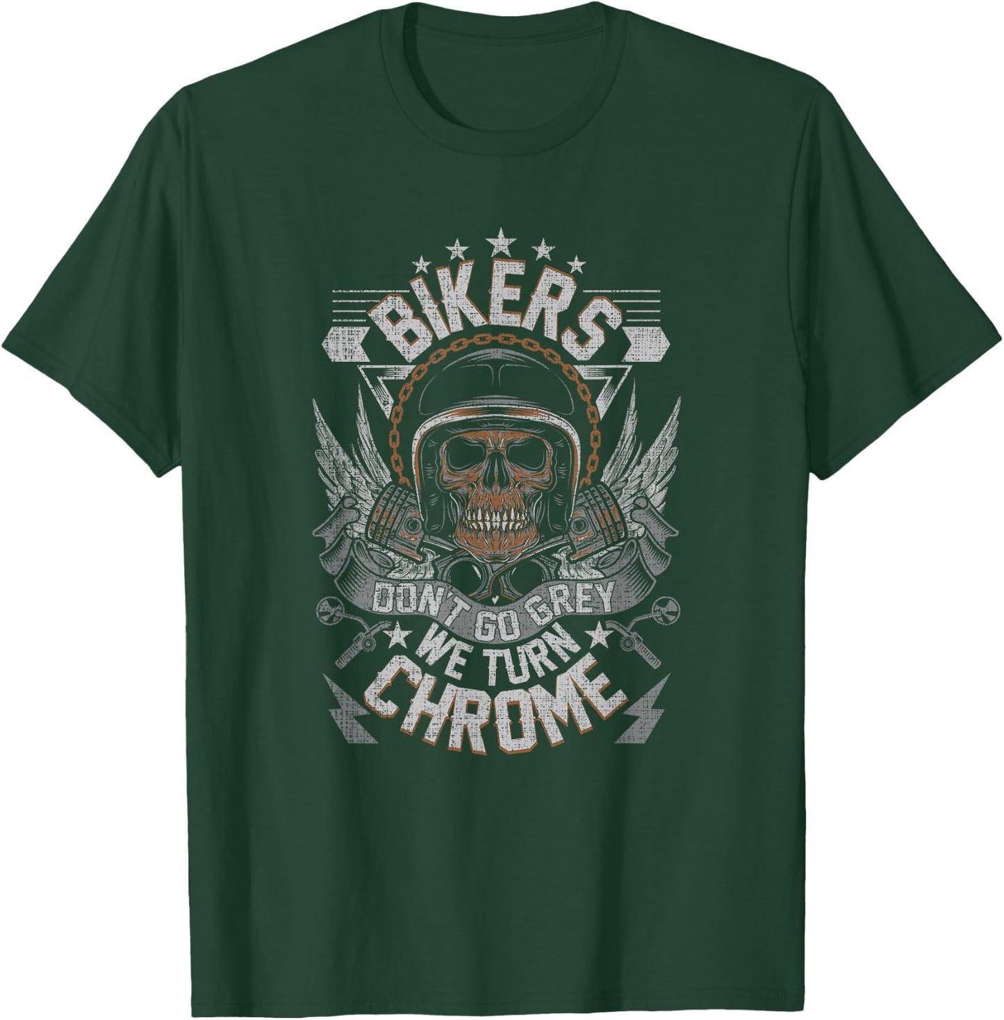 Bikers Don't Go Grey They Turn Chrome Men's Biker Motorcycle T-Shirt - T-Shirt | Forest