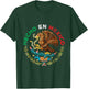Hecho En Mexico - Cinco De Mayo Latino Shirts T-Shirt - T-Shirt | Forest