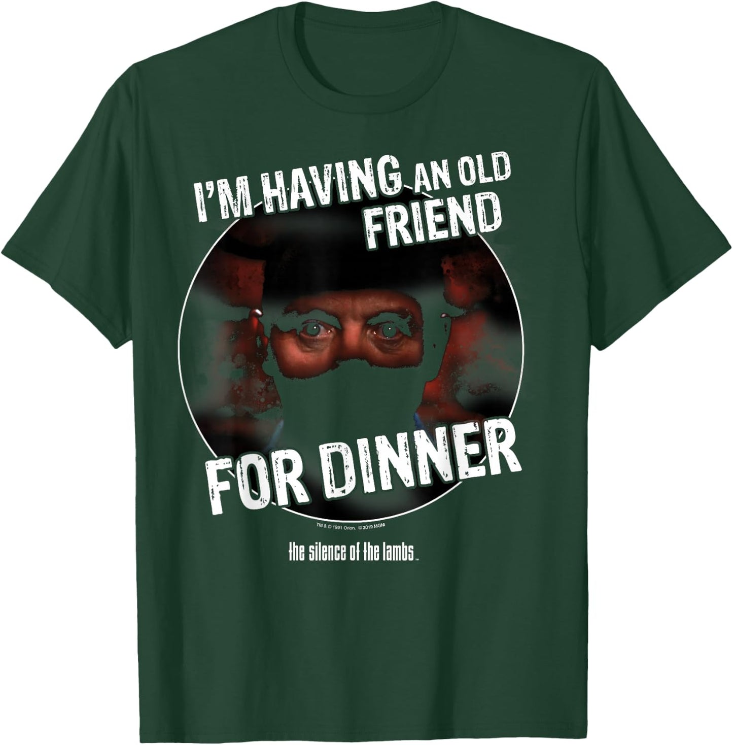 The Silence Of The Lambs I'm Having An Old Friend For Dinner T-Shirt - T-Shirt | Forest