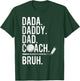 Dada Daddy Dad Bruh Vintage Ice Hockey Coach Family Humor T-Shirt - T-Shirt | Forest