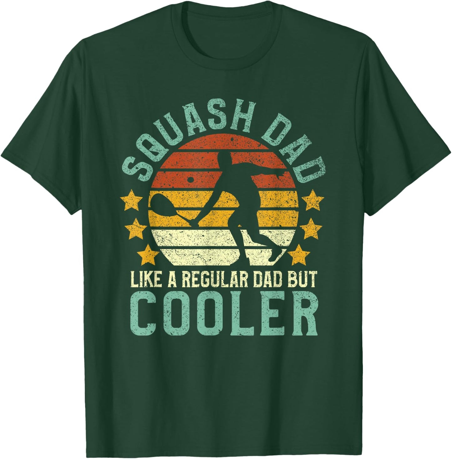 Squash Dad Funny Squash Sports Player Father Gift T-Shirt - T-Shirt | Forest