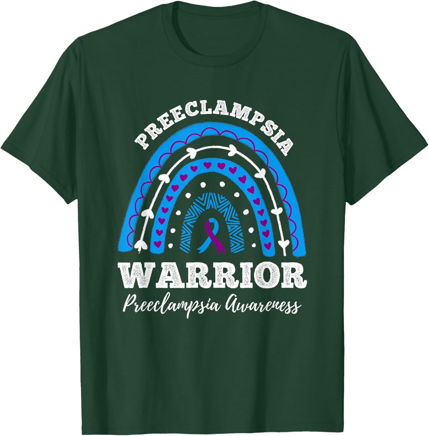 Rainbow Warrior Preeclampsia Awareness Month T-Shirt - T-Shirt | Forest
