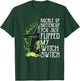 Witch Buckle Up Buttercup You Just Flipped My Witch Switch T-Shirt - T-Shirt | Forest