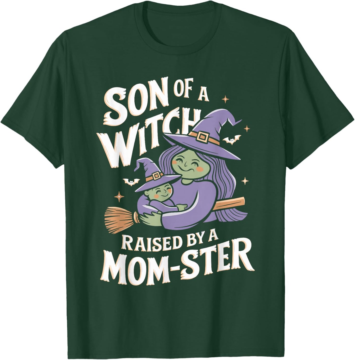 Son of a Witch Raised by a Mom ster Mom and Son Halloween T-Shirt - T-Shirt | Forest