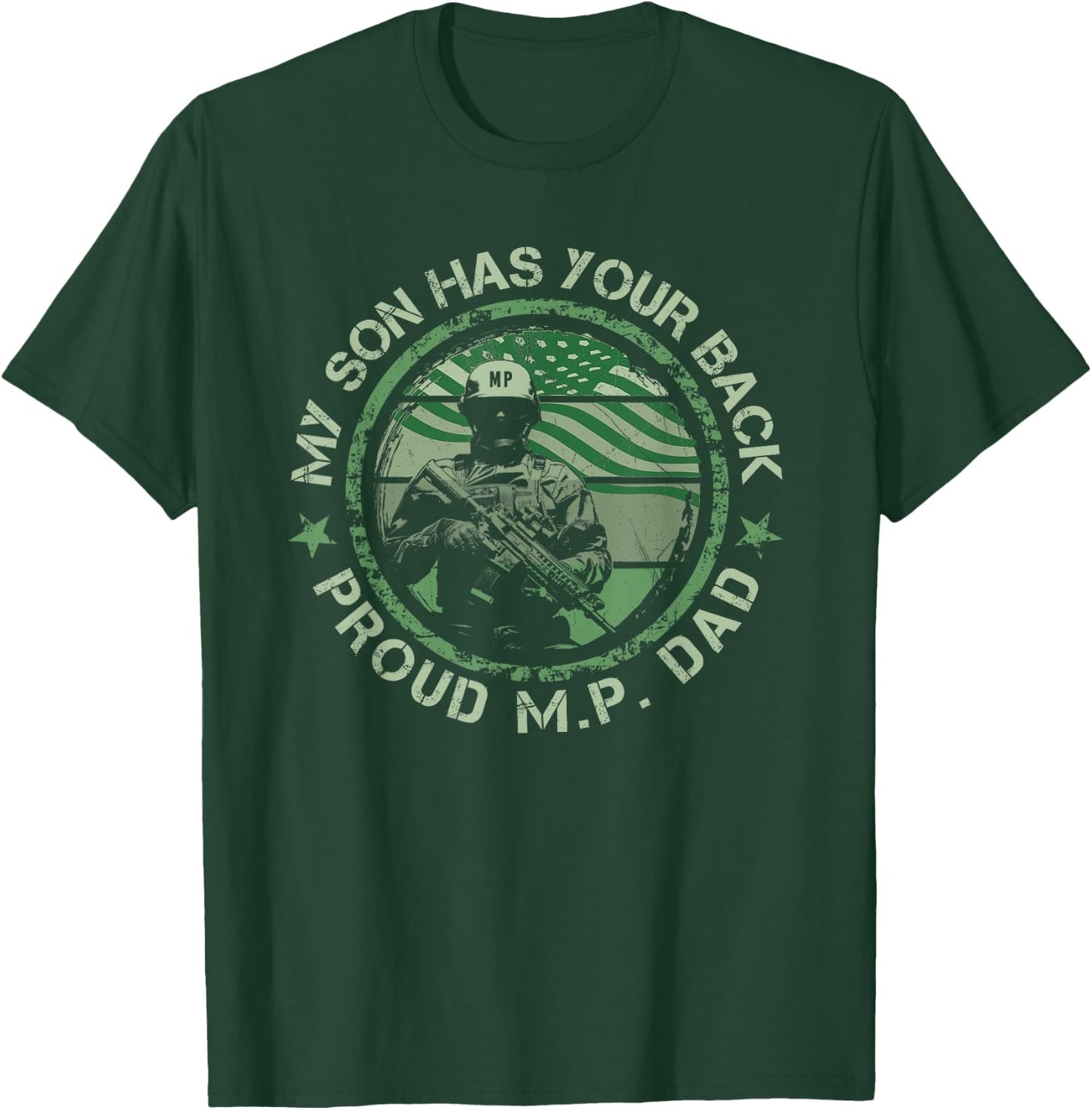 My Son Has Your Back Proud Military Police Dad Thin MP Line T-Shirt - T-Shirt | Forest