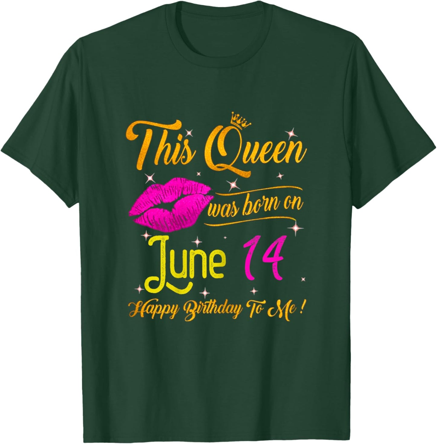 This Queen Was Born In June 14 Happy Birthday To Me Lips T-Shirt - T-Shirt | Forest