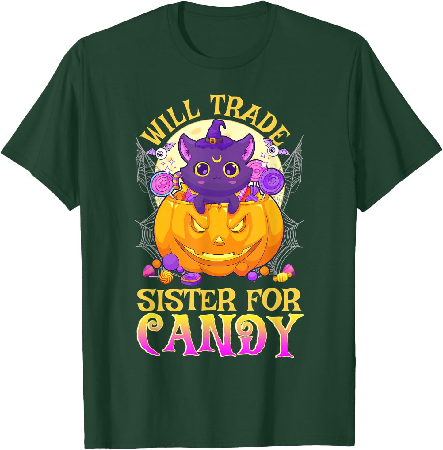 Will Trade Sister For Candy Cute Halloween T-Shirt - T-Shirt | Forest