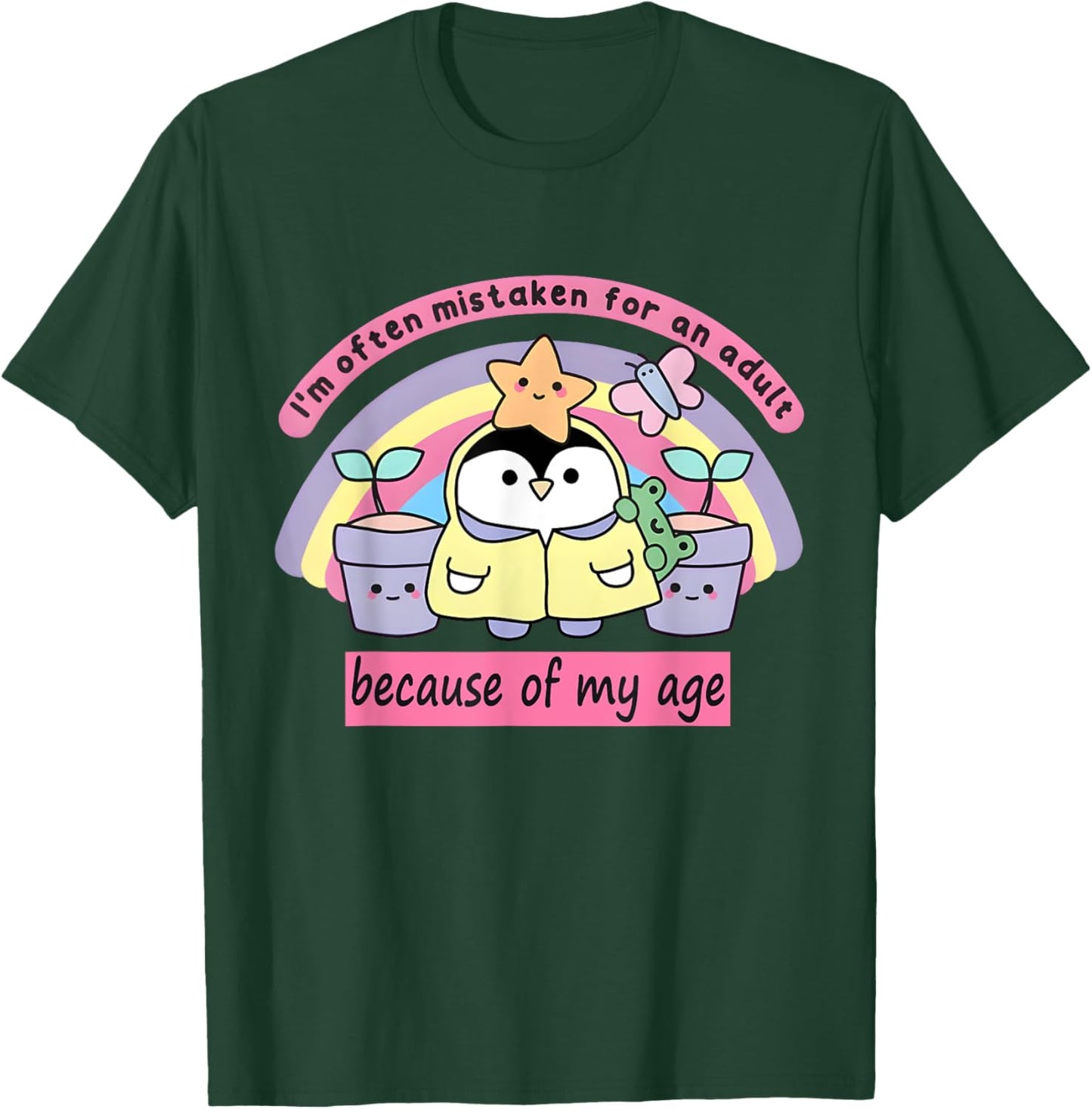 I'm Often Mistaken For An Adult Because Of My Age Peguin T-Shirt - T-Shirt | Forest