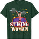 Strong Woman Costume Circus Staff Carnival Lovers Men Women T-Shirt - T-Shirt | Forest