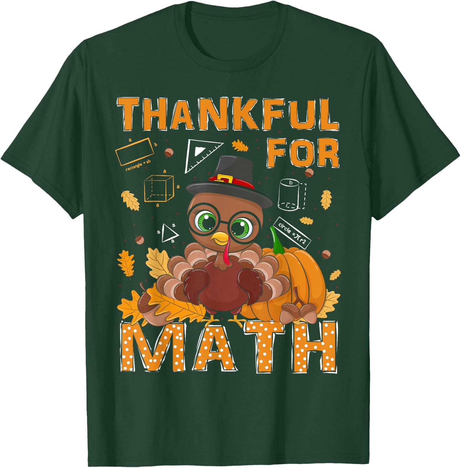 Thankful Math Turkey Teacher Happy Thanksgiving T-Shirt - T-Shirt | Forest