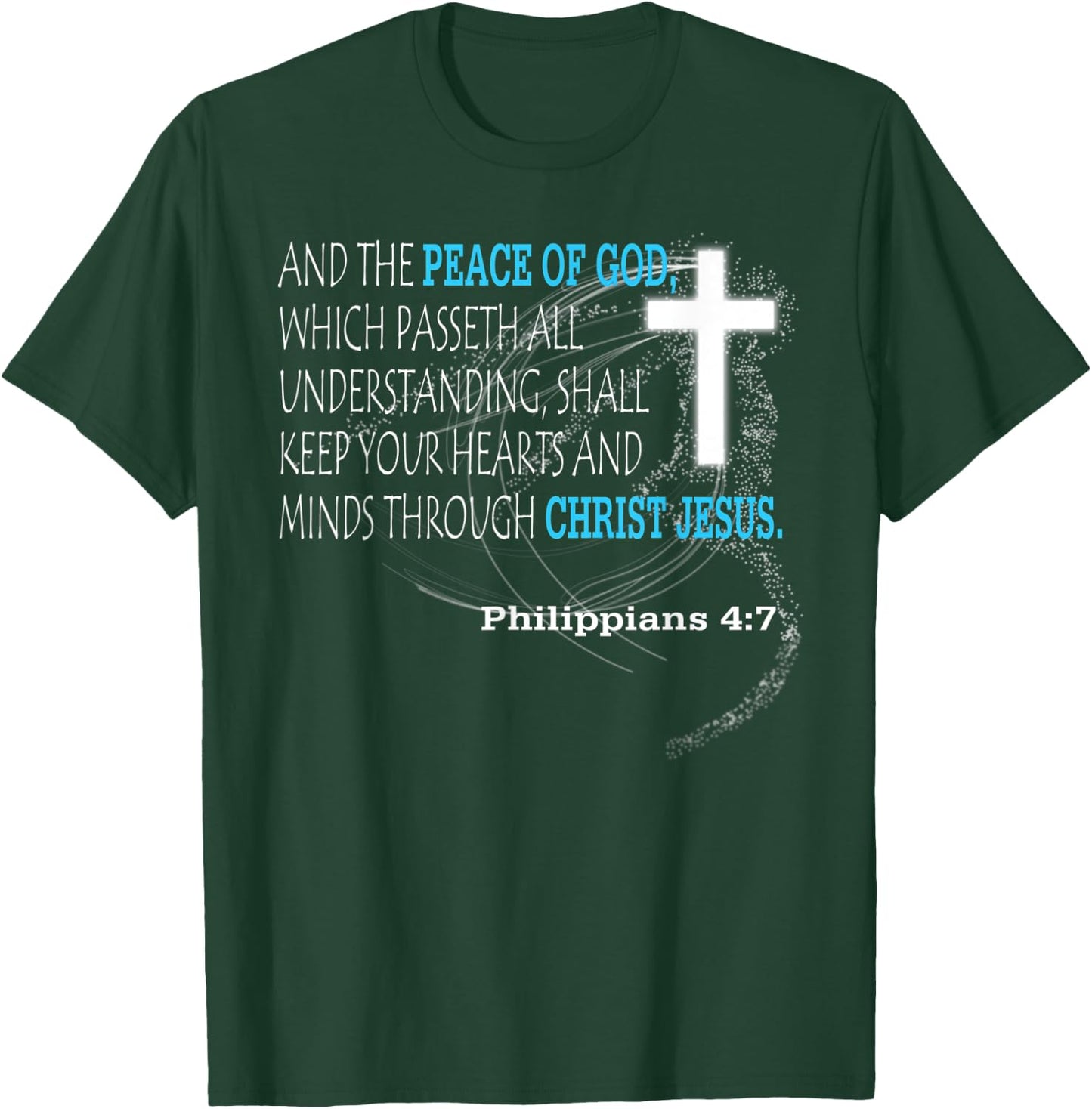 Philippians 4:7 T-Shirt - T-Shirt | Forest