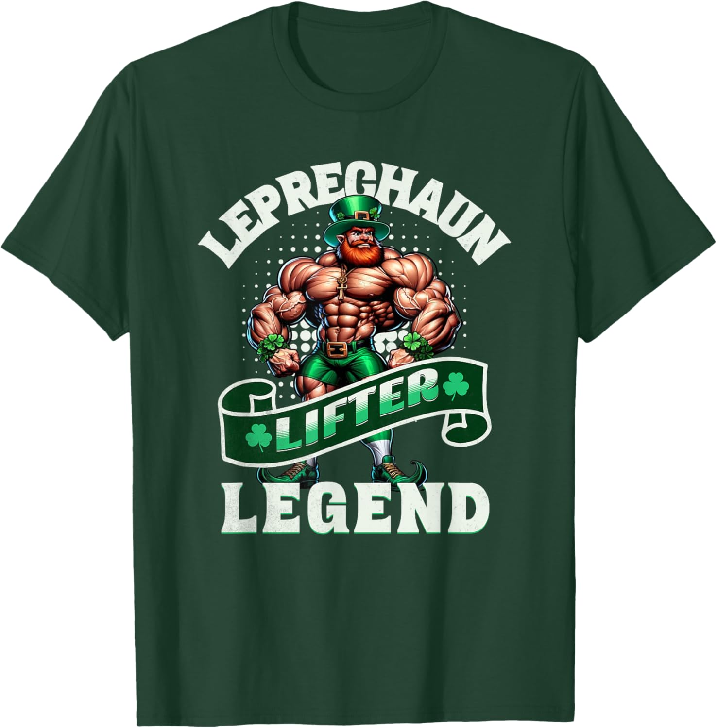 Leprechaun Lifter Legend Muscle Funny Irish Workout Gym T-Shirt - T-Shirt | Forest