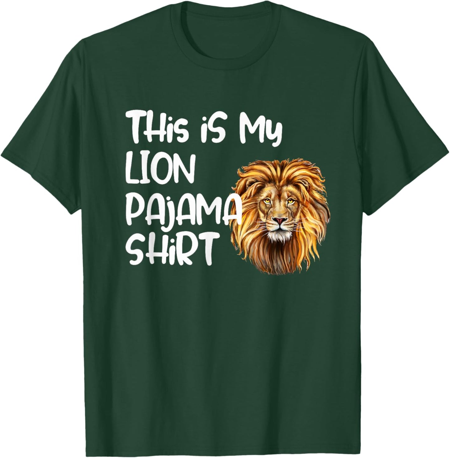 This is My Lion Pajama Shirt for Players Kids Teens Adults T-Shirt - T-Shirt | Forest