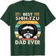 Best Shih Tzu Dad Ever Funny Shih Tzu Dad Gift Dog Lover Women Girls Kids T-Shirt - T-Shirt | Forest
