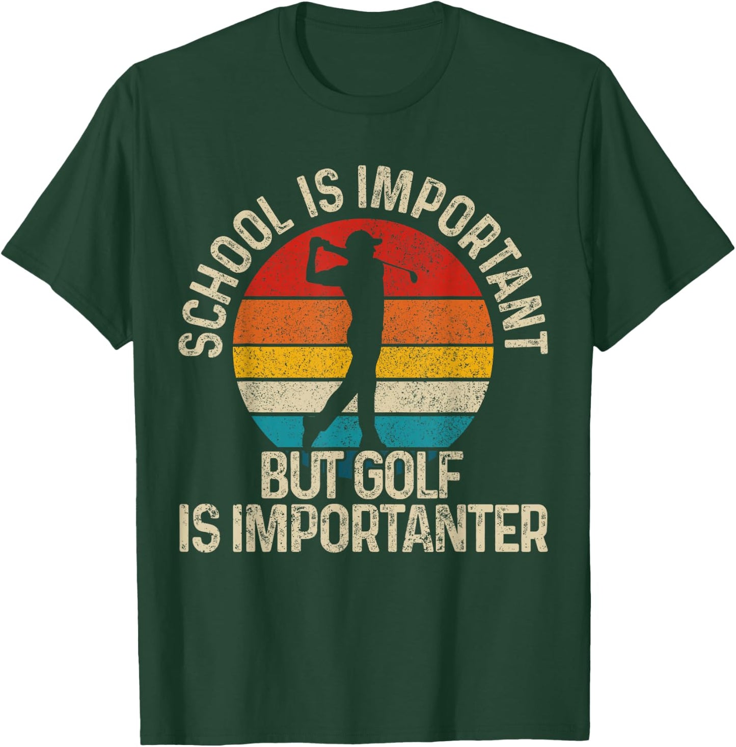 School Is Important But Golf Is Importanter Funny Golfer T-Shirt - T-Shirt | Forest