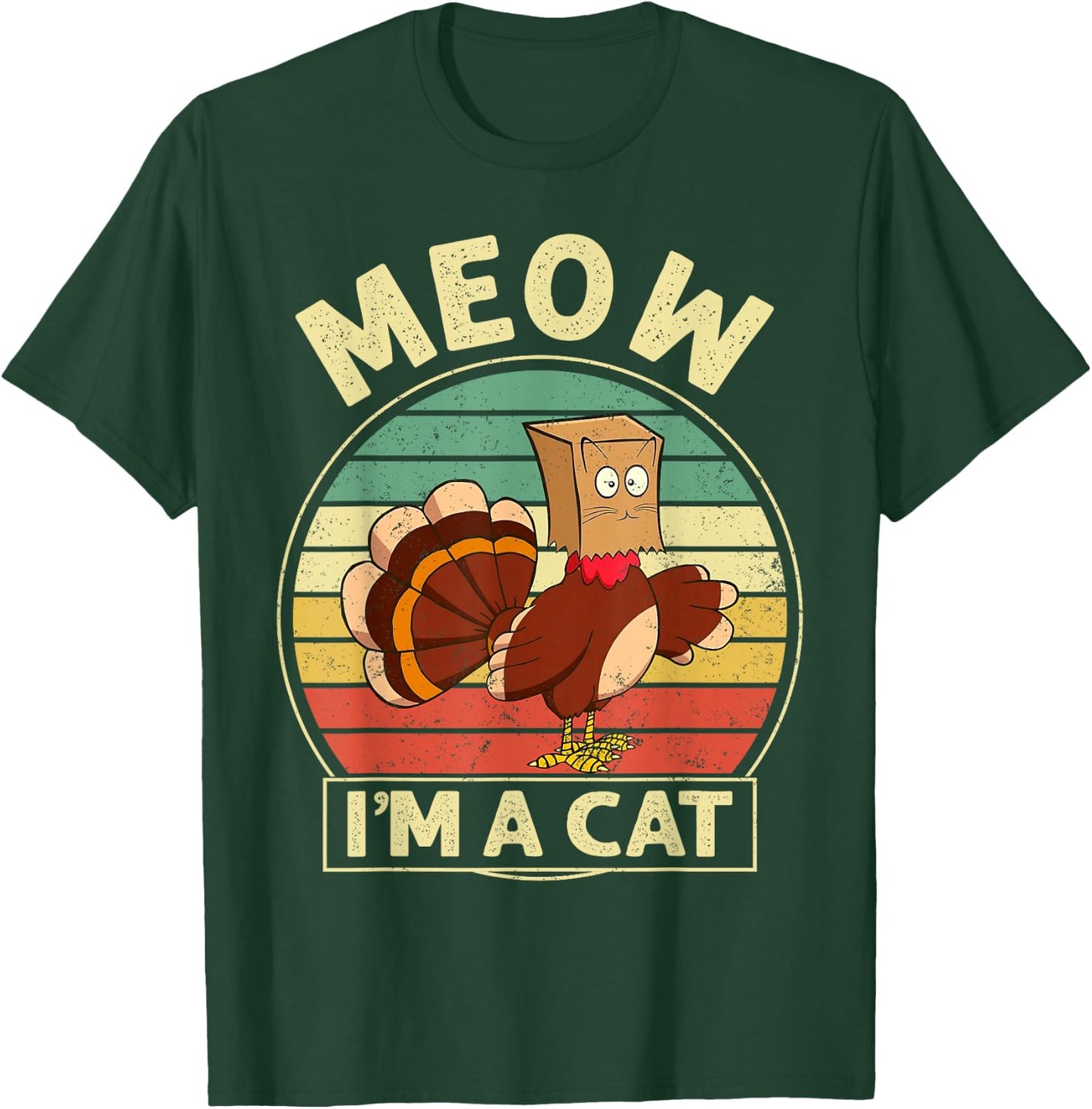 Retro Vintage Meow I'm A Cat Fall Thanksgiving Turkey Funny T-Shirt - T-Shirt | Forest