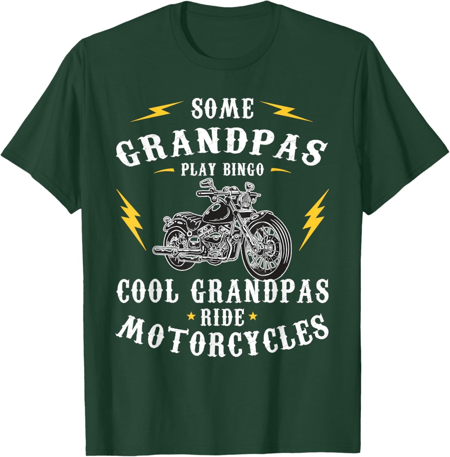 Some grandpas play bingo, cool grandpas ride motorcycles T-Shirt - T-Shirt | Forest