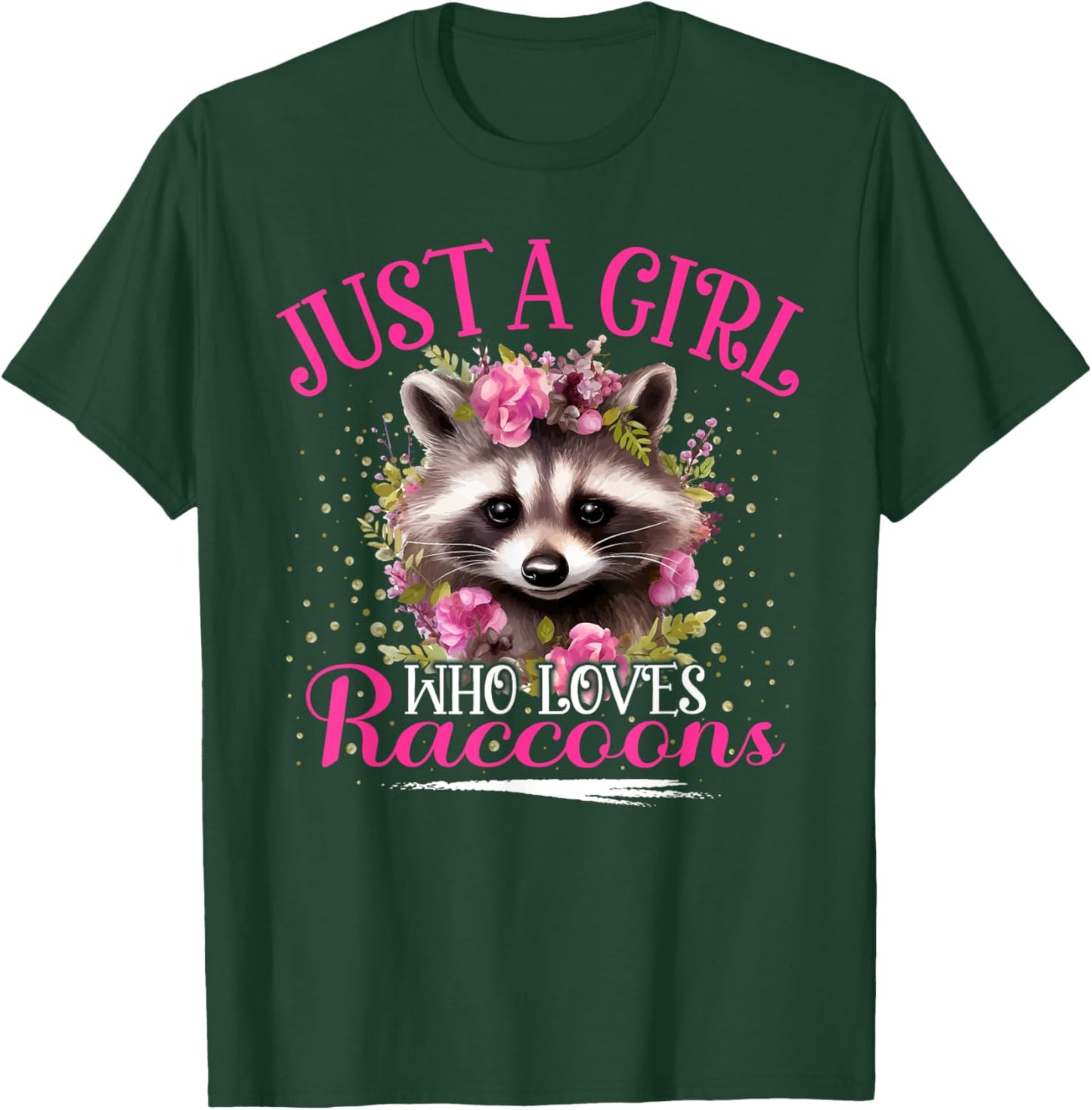 Just A Girl Who Loves Raccoons Aesthetic Floral Raccoon T-Shirt - T-Shirt | Forest