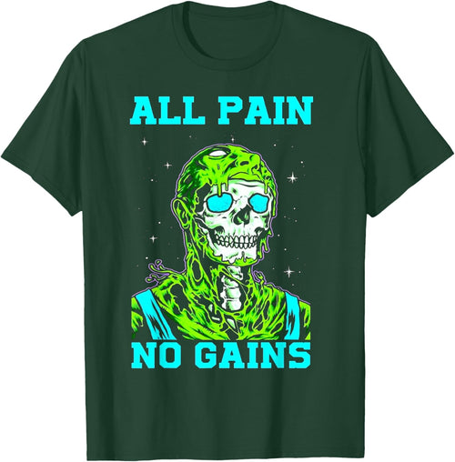All Pain No Gains Fitness Weightlifting Bodybuilding Gym