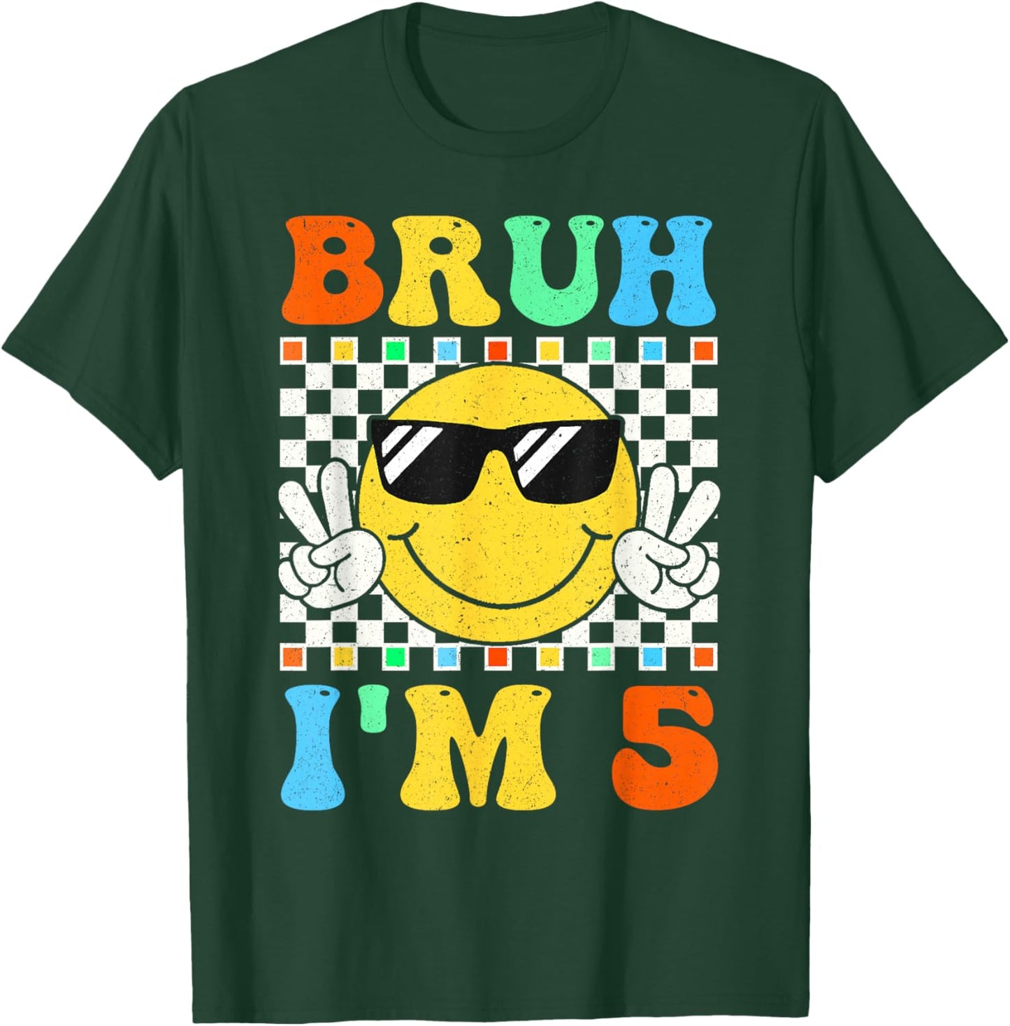 Bruh I'm 5 Year Old Gifts 5th Birthday Boy Five Smile Face T-Shirt - T-Shirt | Forest