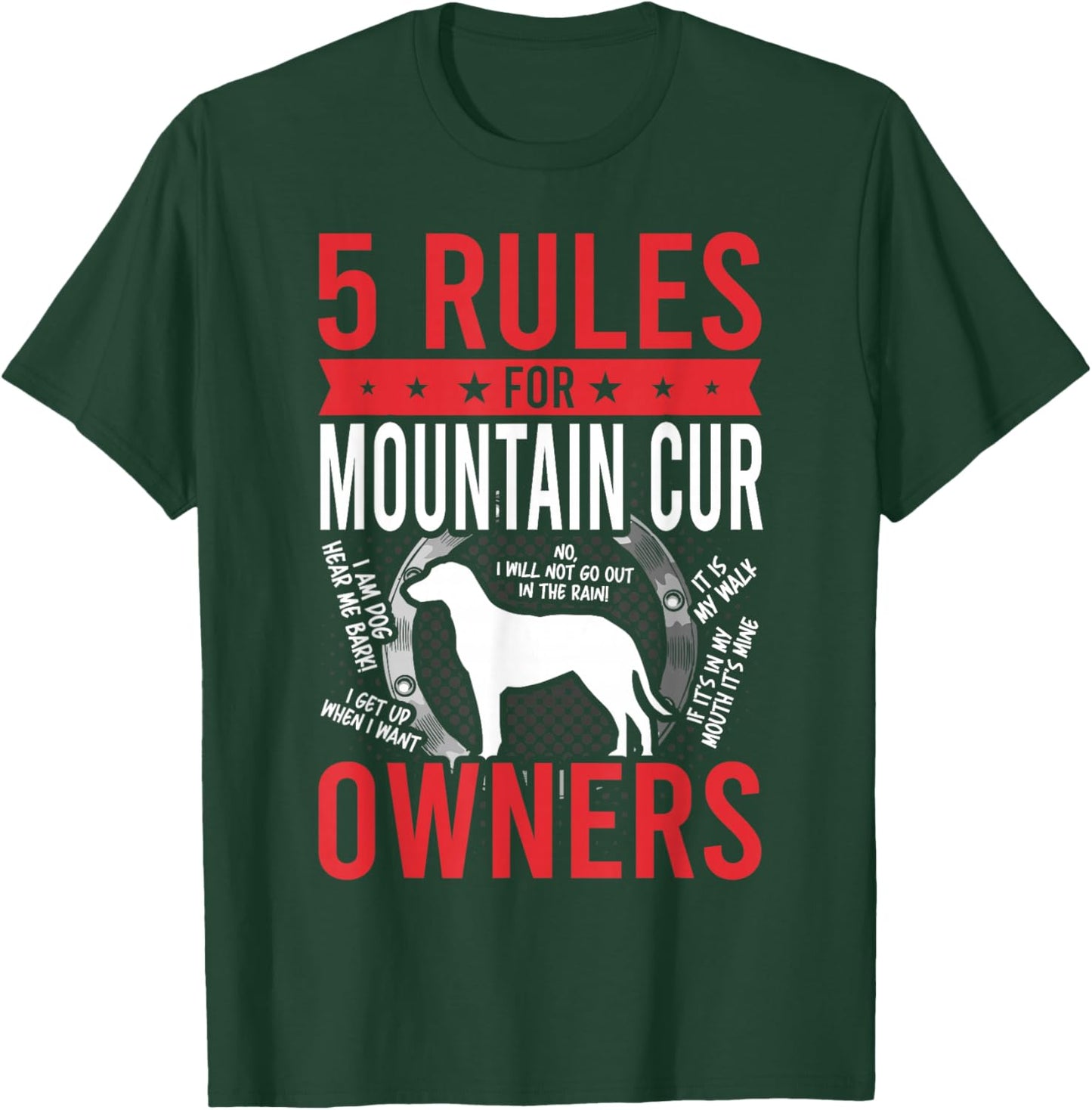 5 Rules for Mountain Cur Dog Lover T-Shirt - T-Shirt | Forest