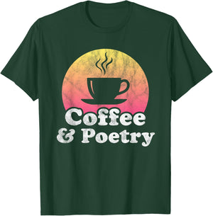 Coffee and Poetry T-Shirt - T-Shirt | Forest