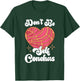 Don't Be Self Conchas Pan Dulce Latina Mexican Mujer Concha T-Shirt - T-Shirt | Forest