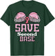 Breast Cancer Baseball Save 2nd Base Awareness Men Women T-Shirt - T-Shirt | Forest
