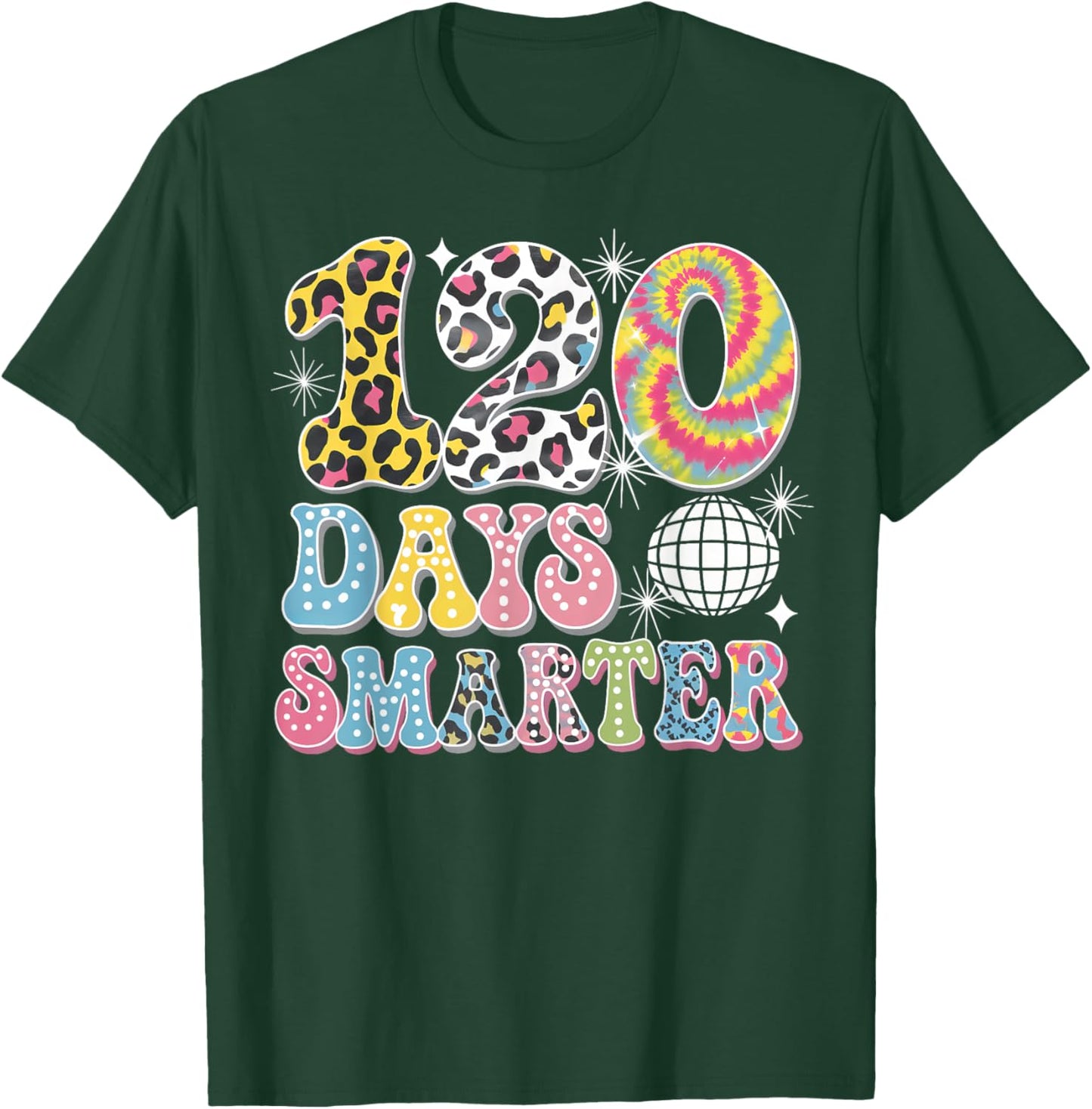 Groovy 120 Days Smarter Happy 120th Day Of School Teacher T-Shirt - T-Shirt | Forest