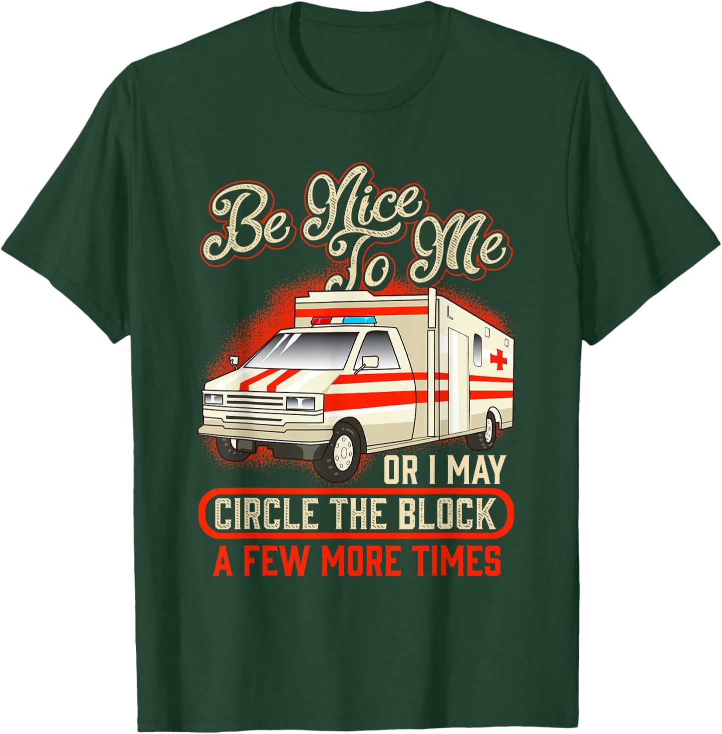Funny Paramedic EMT Emergency Ambulance EMS Proud AMR T-Shirt - T-Shirt | Forest