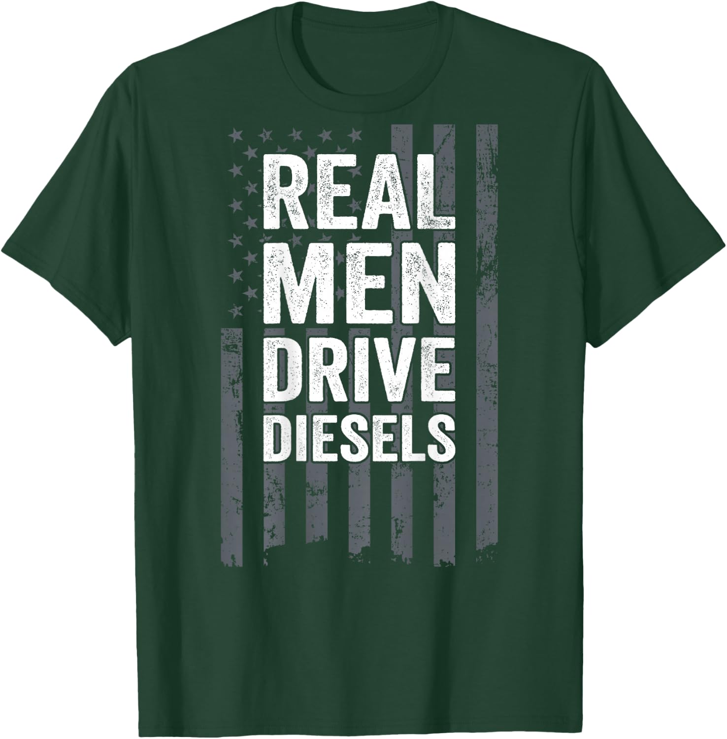 Real Men Drive Diesels Funny Diesel Mechanic Trucker ON BACK T-Shirt - T-Shirt | Forest