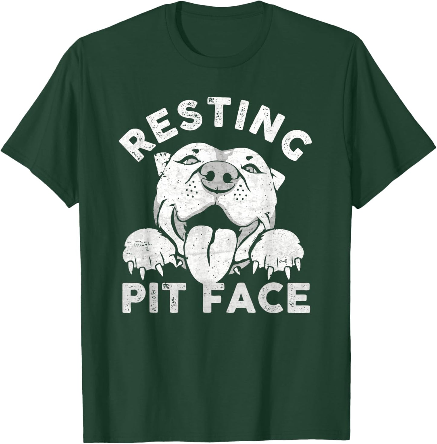 Pitbull Dog Resting Pit Face Sarcastic Humor Quotes Men Women T-Shirt - T-Shirt | Forest
