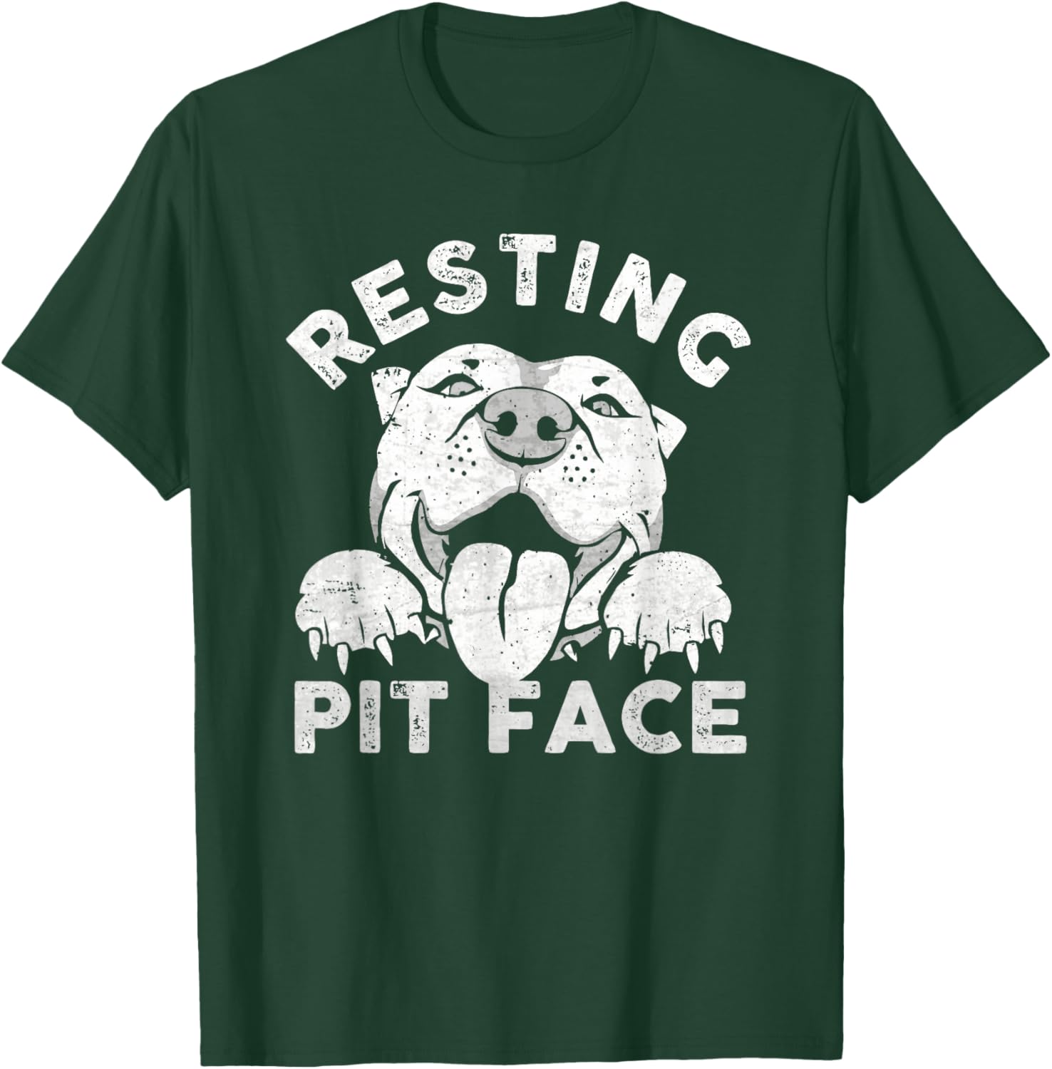 Pitbull Dog Resting Pit Face Sarcastic Humor Quotes Men Women T-Shirt - T-Shirt | Forest