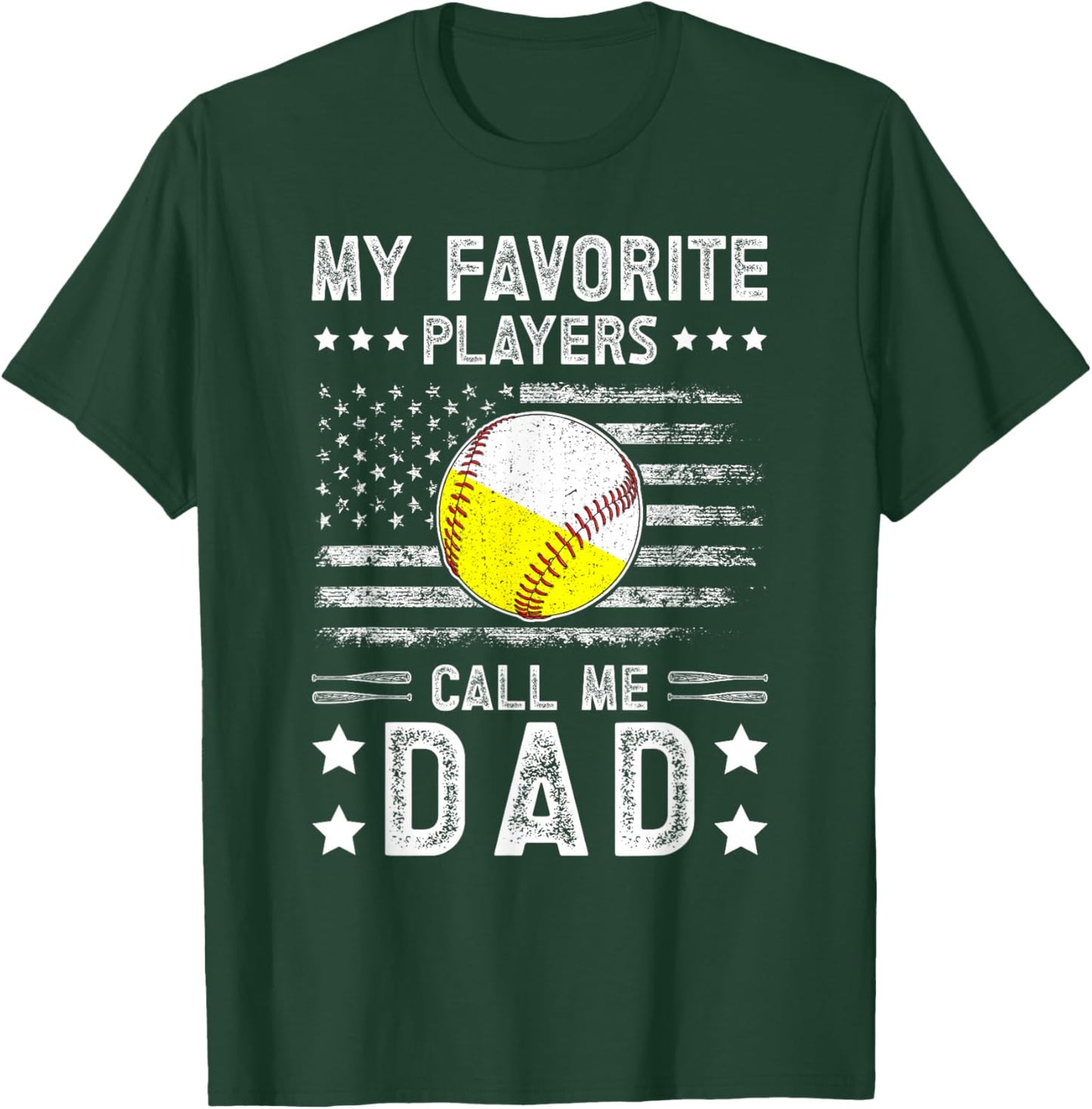 My Favorite Players Call Me Dad Baseball Softball Dad T-Shirt - T-Shirt | Forest
