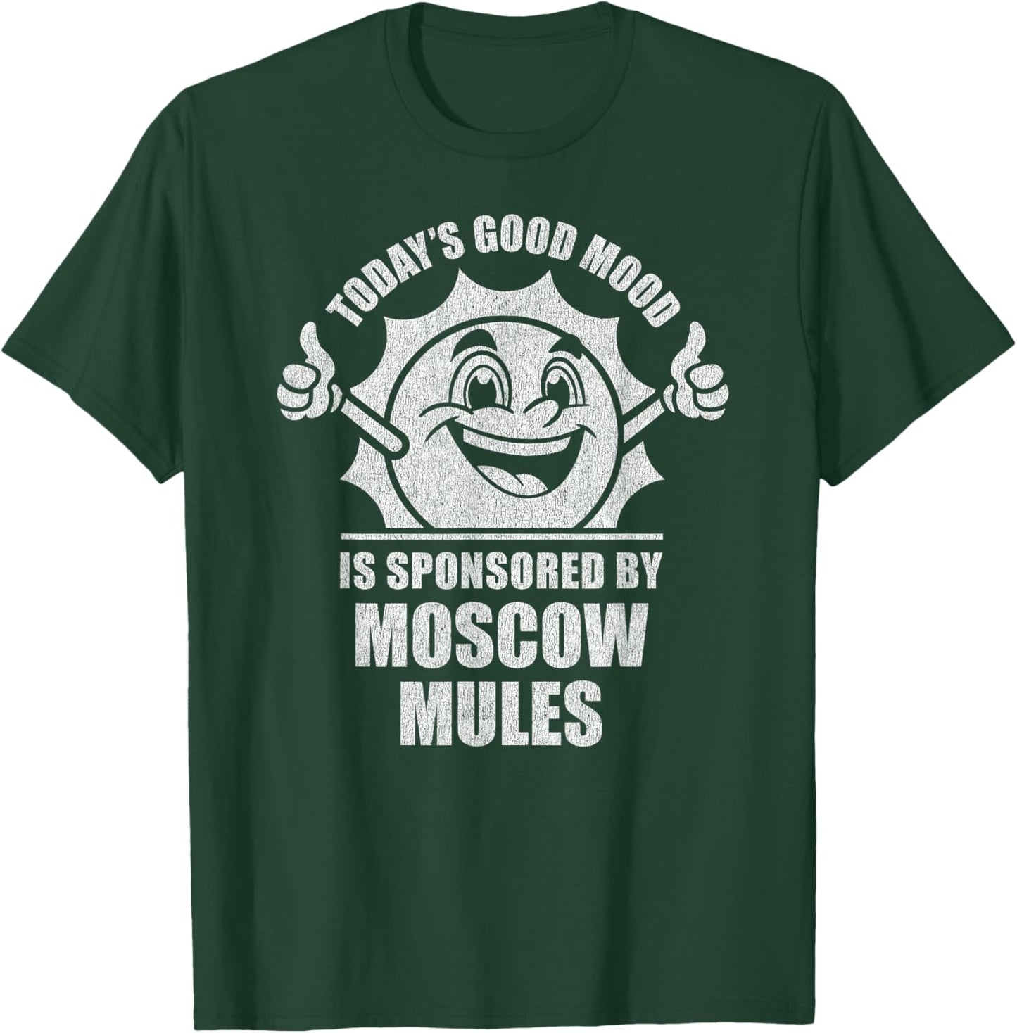 Funny Retro Vintage Today's Good Mood Moscow Mules T-Shirt - T-Shirt | Forest