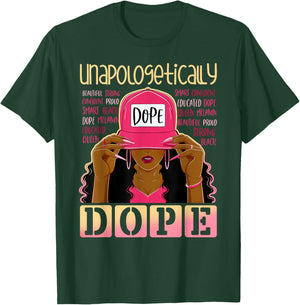 Black History Queen Afro Unapologetically Dope Melanin Girl T-Shirt - T-Shirt | Forest