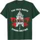 "The True North, Strong And Free" Proud Canada T-Shirt - T-Shirt | Forest