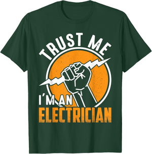 Trust Me I´m An Electrician T-Shirt - T-Shirt | Forest