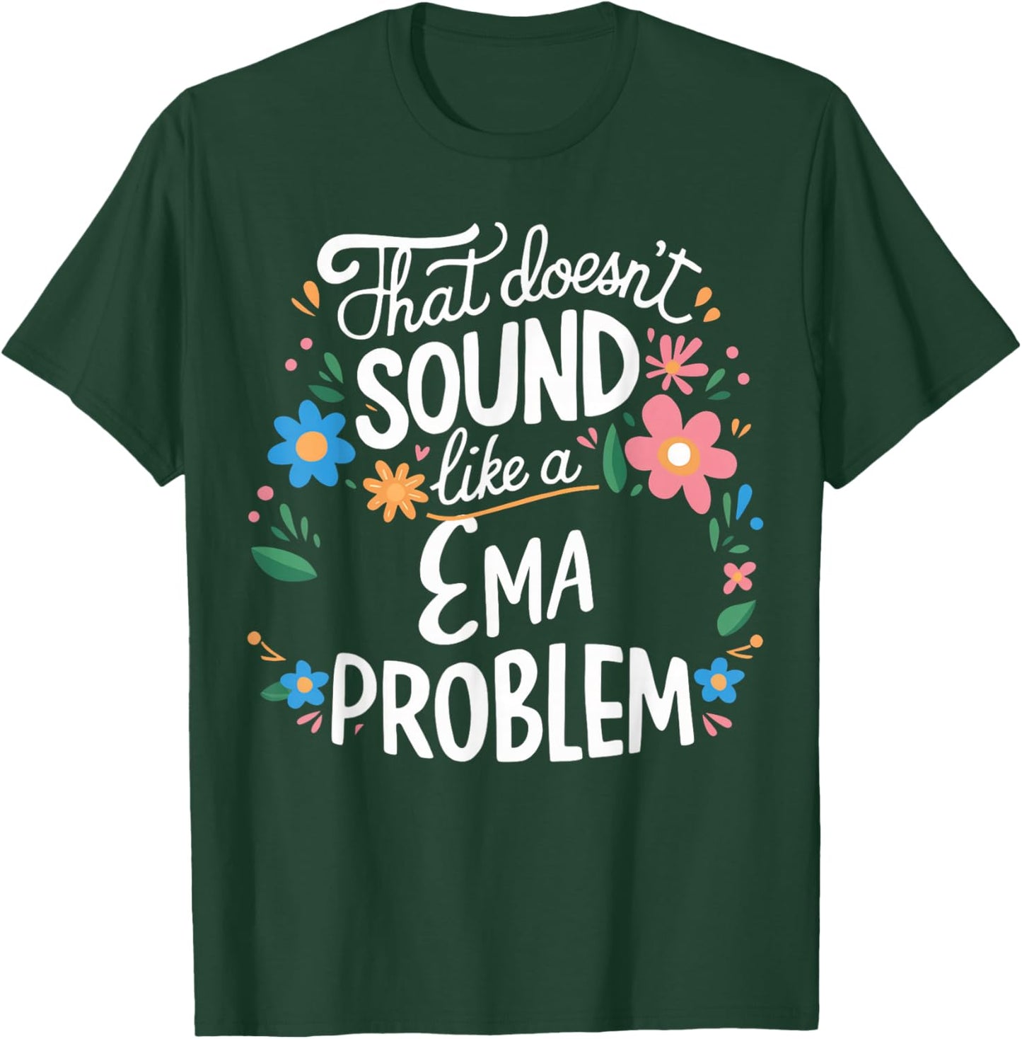 Ema Personalized Cute Girls Ema Name T-Shirt - T-Shirt | Forest