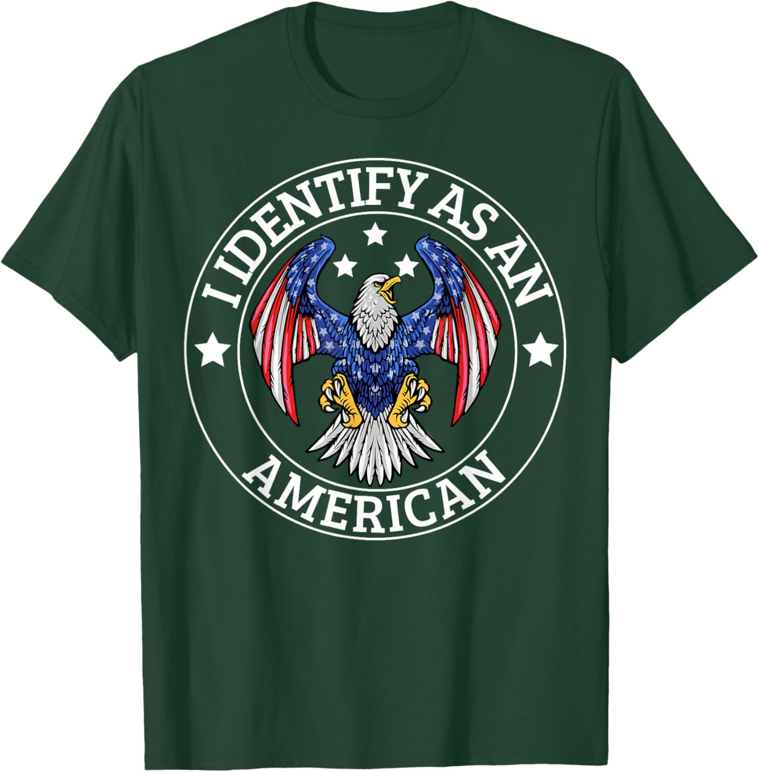 I Identify As An American USA Flag 4th Of July Eagle T-Shirt - T-Shirt | Forest